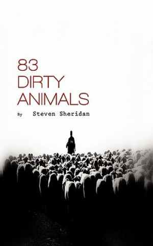 Kniha 83 Dirty Animals Steven Sheridan