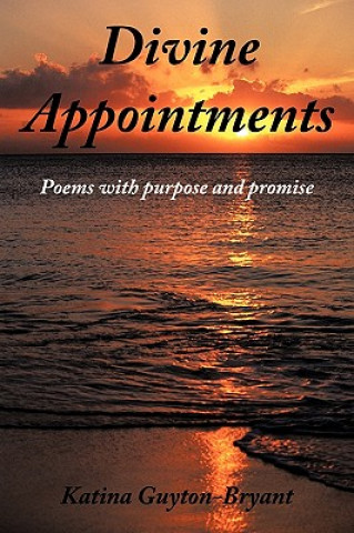 Knjiga Divine Appointments Katina Guyton-Bryant