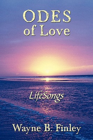 Könyv ODES of Love Wayne B Finley