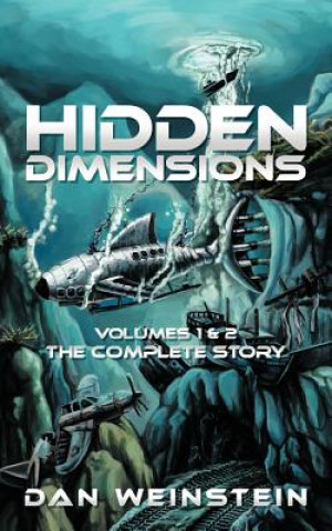 Kniha Hidden Dimensions Dan Weinstein