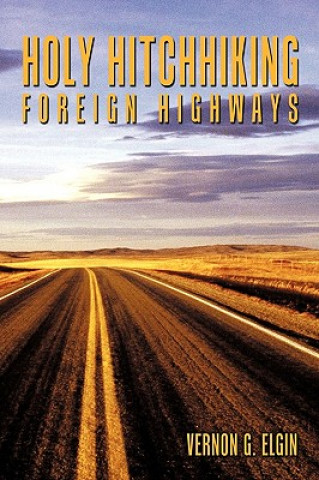 Carte Holy Hitchhiking Foreign Highways Vernon G Elgin