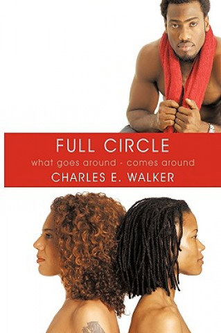 Книга Full Circle Charles E Walker