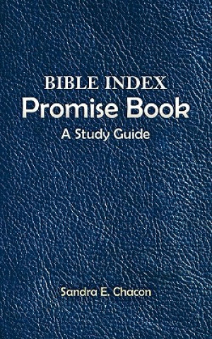 Carte Bible Index Promise Book Sandra E. Chacon