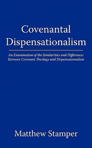 Carte Covenantal Dispensationalism Matthew Stamper