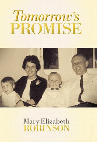 Kniha Tomorrow's Promise Mary Elizabeth Robinson