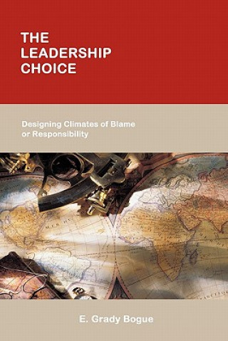 Carte Leadership Choice E. Grady Bogue