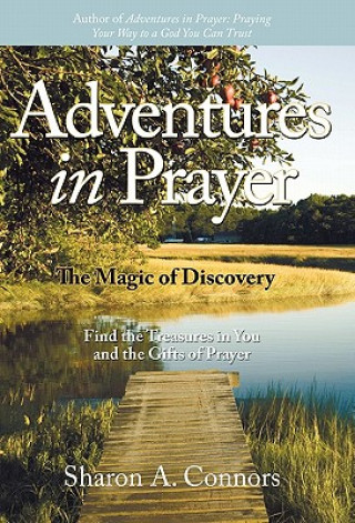 Książka Adventures in Prayer Sharon A. Connors