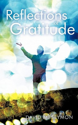Carte Reflections of Gratitude David M. Seymon