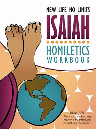 Книга Isaiah Homiletics Workbook New Life No Limits