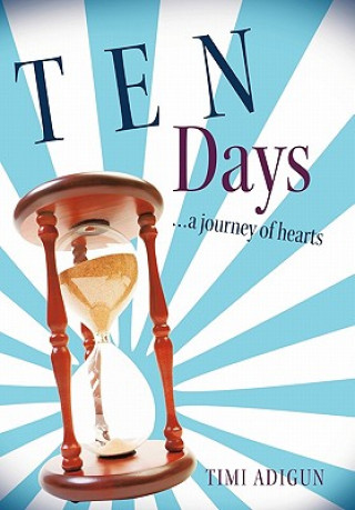 Kniha Ten Days Timi Adigun