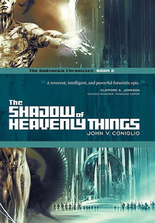 Libro Shadow of Heavenly Things John V. Coniglio