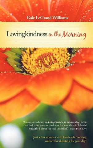 Book Lovingkindness In the Morning Gale LeGrand Williams