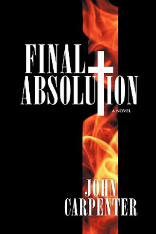 Könyv Final Absolution John Carpenter