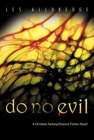 Knjiga Do No Evil Les Alldredge