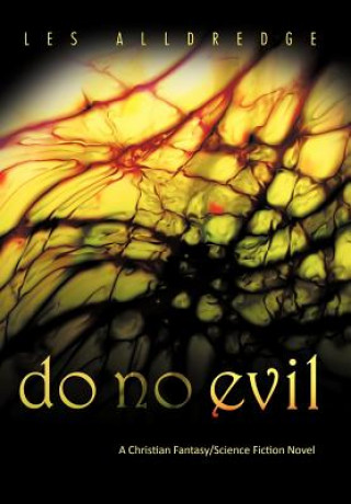 Knjiga Do No Evil Les Alldredge