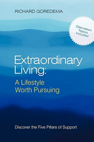 Kniha Extraordinary Living Richard Goredema