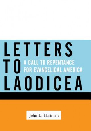 Carte Letters to Laodicea John E. Hartman