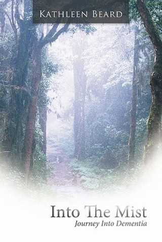 Knjiga Into The Mist Kathleen Beard