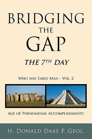 Книга Bridging the Gap H. Donald Daae P. Geol.