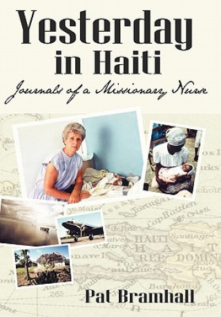 Könyv Yesterday in Haiti Pat Bramhall