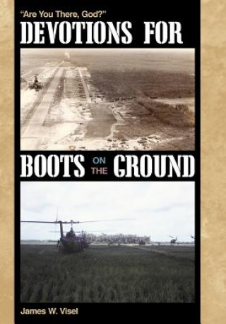 Carte Devotions for Boots on the Ground James W. Visel