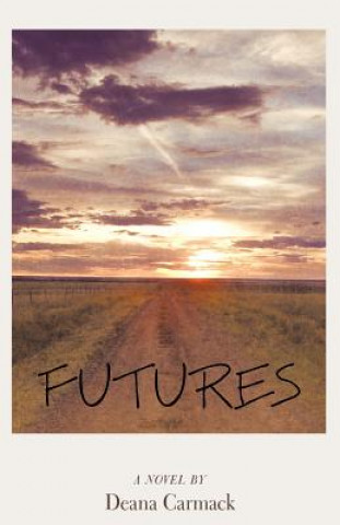 Kniha Futures Deana Carmack