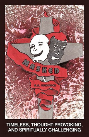 Kniha Masked R.A. Vukovich