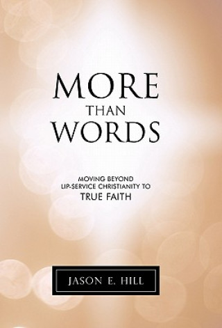 Kniha More Than Words Jason E. Hill