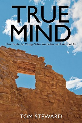 Knjiga True Mind Tom Steward