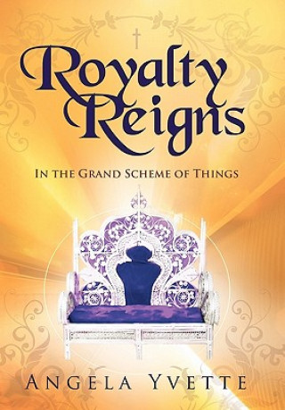 Libro Royalty Reigns Angela Yvette