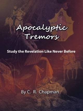 Книга Apocalyptic Tremors C.R. Chapman