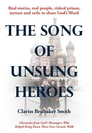 Book Song of Unsung Heroes Clariss Brubaker Smith