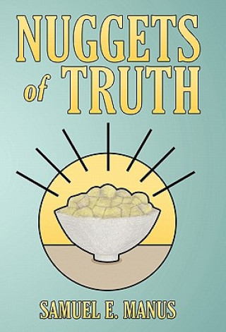 Livre Nuggets of Truth Samuel E. Manus