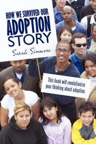 Kniha How We Survived Our Adoption Story Sarah Simmons