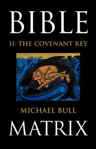 Carte Bible Matrix II Michael Bull