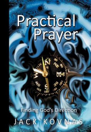 Carte Practical Prayer Jack Kovnas