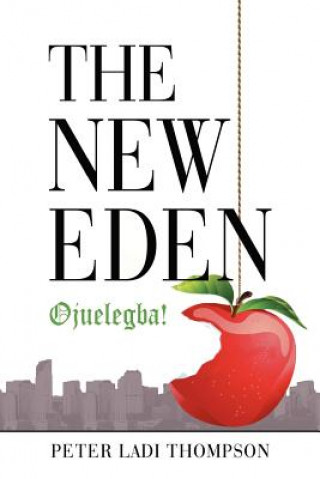 Knjiga New Eden Peter Ladi Thompson