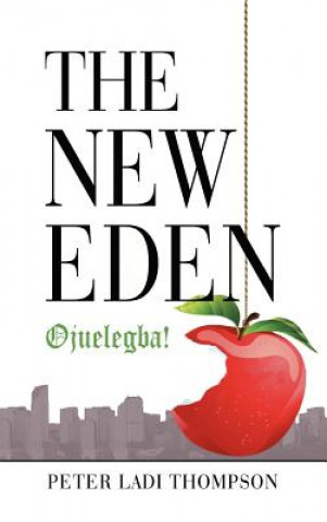 Книга New Eden Peter Ladi Thompson