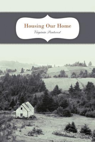 Carte Housing Our Home Virginia Pentecost