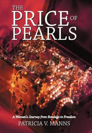 Knjiga Price of Pearls Patricia V. Manns