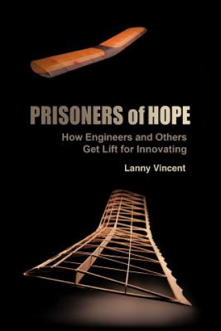 Könyv Prisoners of Hope Lanny Vincent