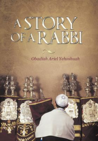 Kniha Story of a Rabbi Obadiah Ariel Yehoshuah