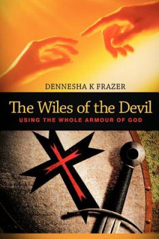 Kniha Wiles of the Devil Dennesha K Frazer