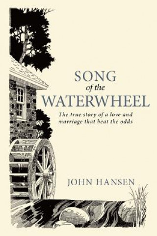 Carte Song Of The Waterwheel John Hansen
