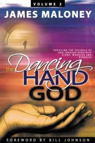 Libro Dancing Hand of God Volume 2 James Maloney