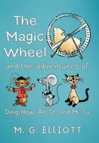 Knjiga Magic Wheel M. G. ELLIOTT