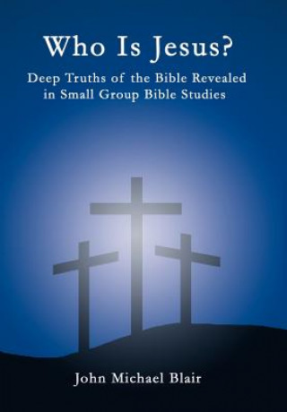 Buch Who is Jesus? John Michael Blair