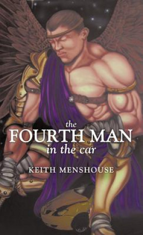 Könyv Fourth Man In The Car Keith Menshouse