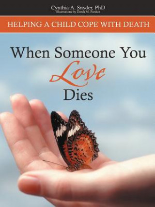 Libro When Someone You Love Dies Cynthia A. Snyder PhD