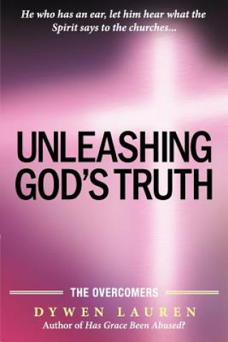 Kniha Unleashing God's Truth Dywen Lauren